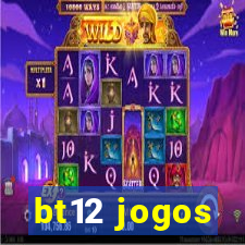 bt12 jogos